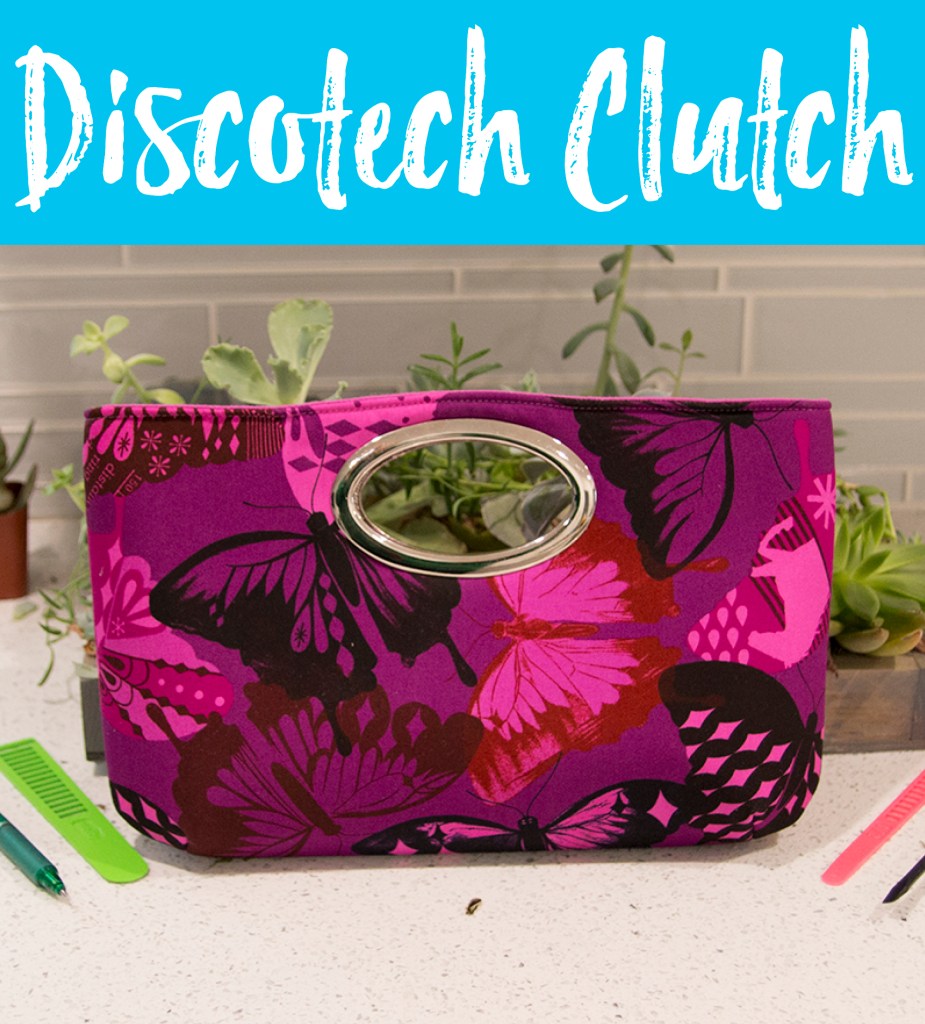 Sew Sweetness Free Video+PDF Pattern: Discotech Clutch