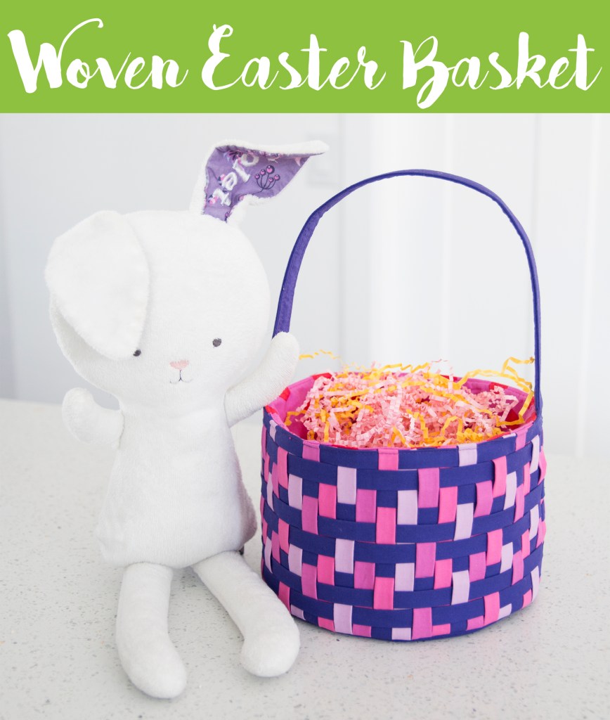 Sew Sweetness Video+PDF Pattern: Woven Easter Basket