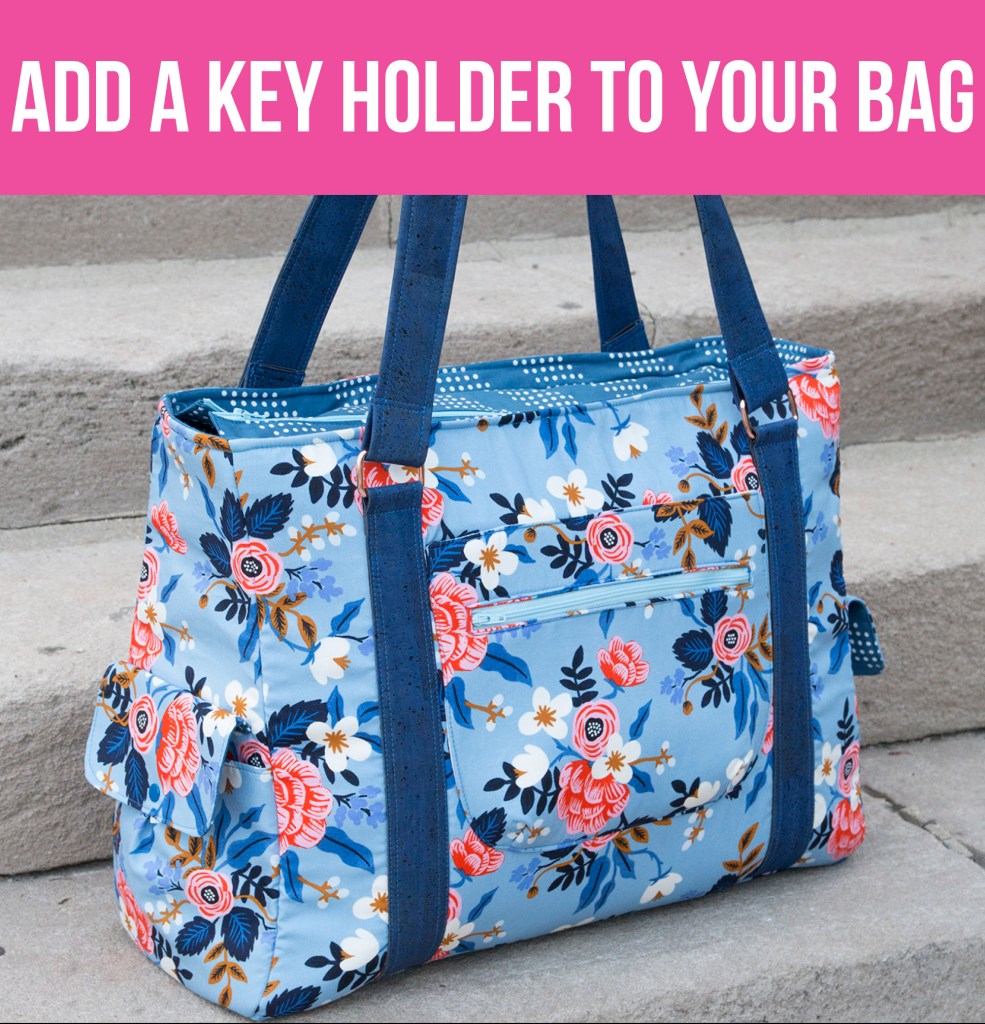 VIDEO: How to Add a Key Holder To Your Bag