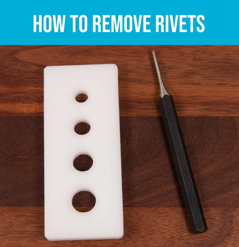 VIDEO: How to Remove A Rivet