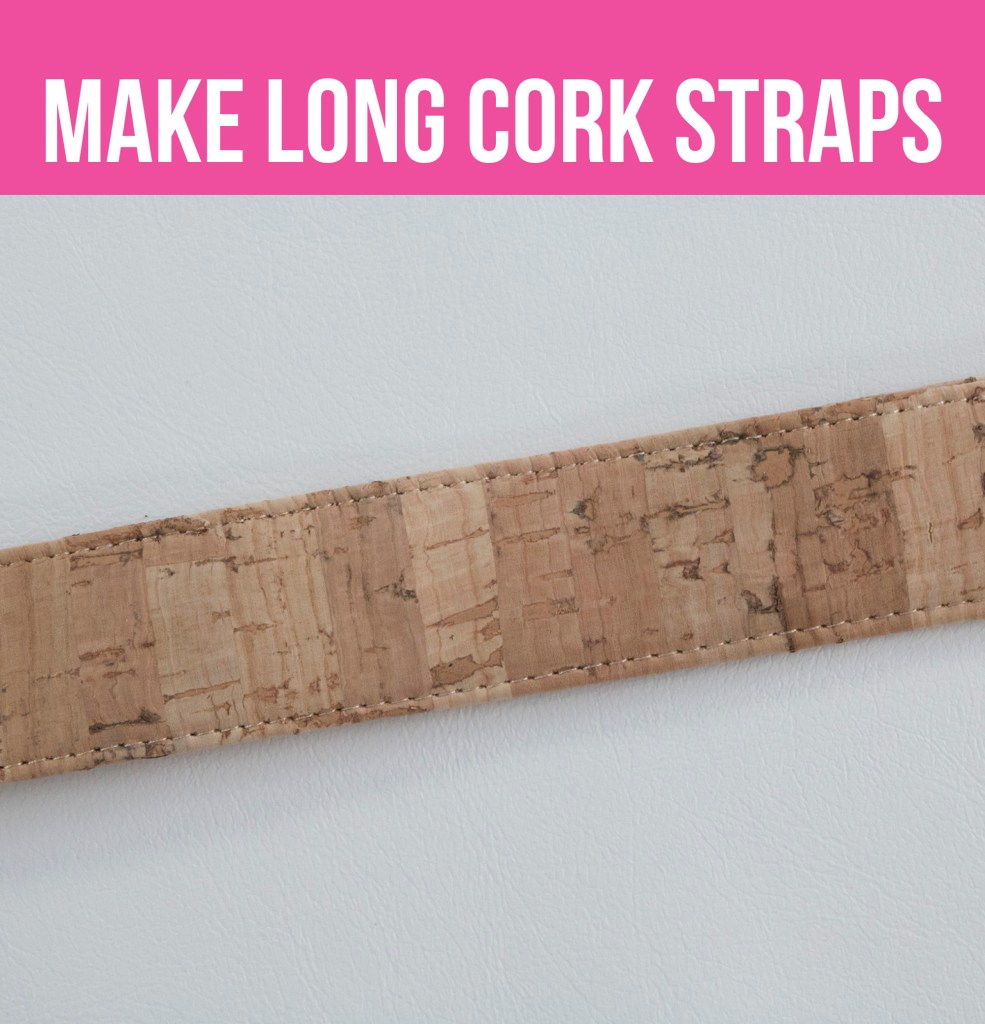 VIDEO: How to Make Long Cork Straps