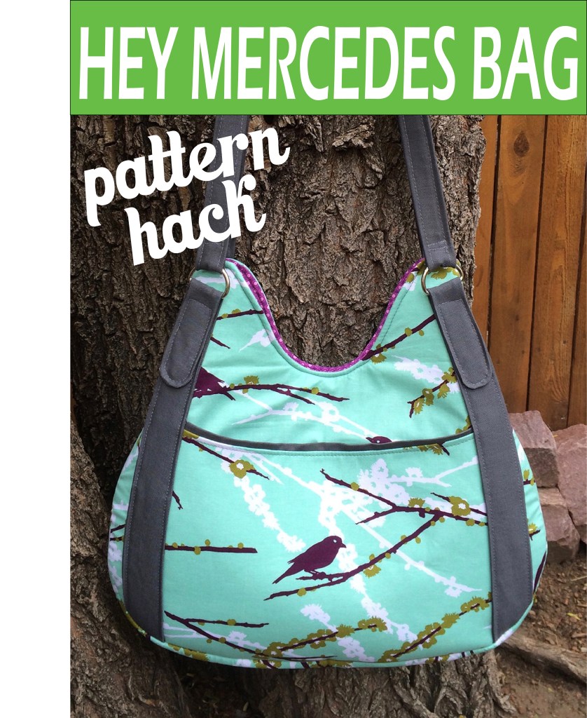 Sew Sweetness Hey Mercedes Bag pattern hack